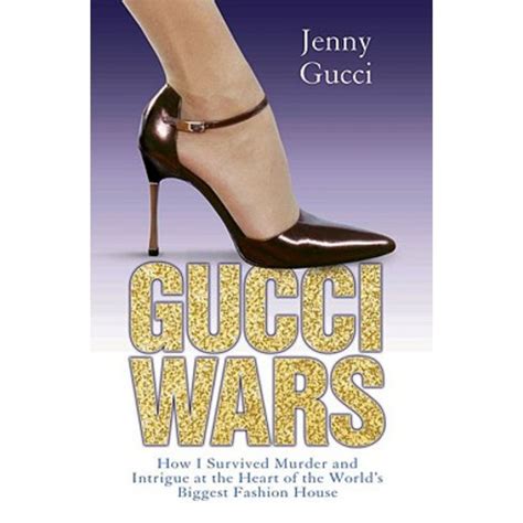 Gucci Wars: How I Survived Murder and Intrigue at the Heart of 